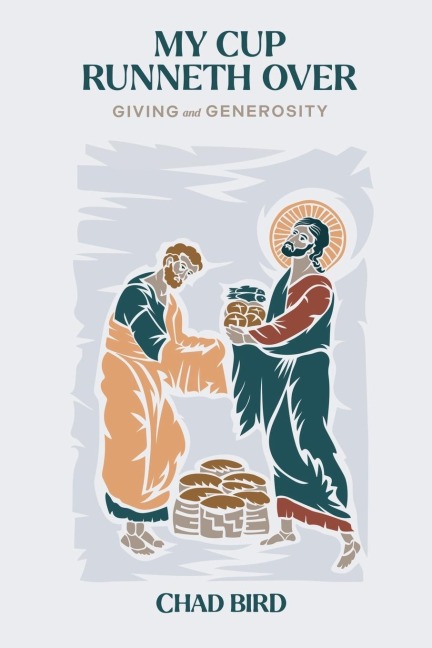 My Cup Runneth Over: Giving and Generosity