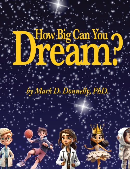 How big can you dream?