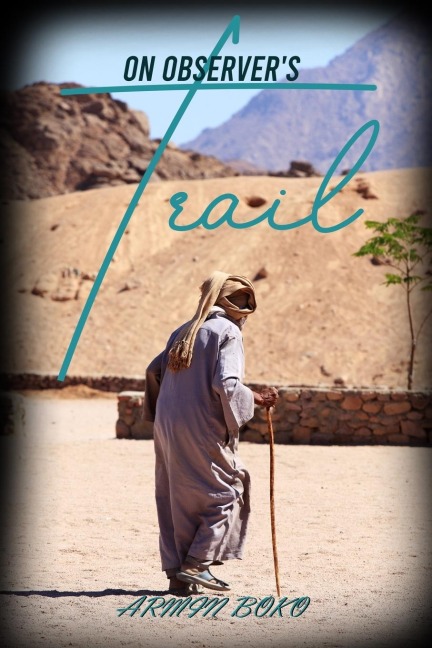 On Observers Trail
