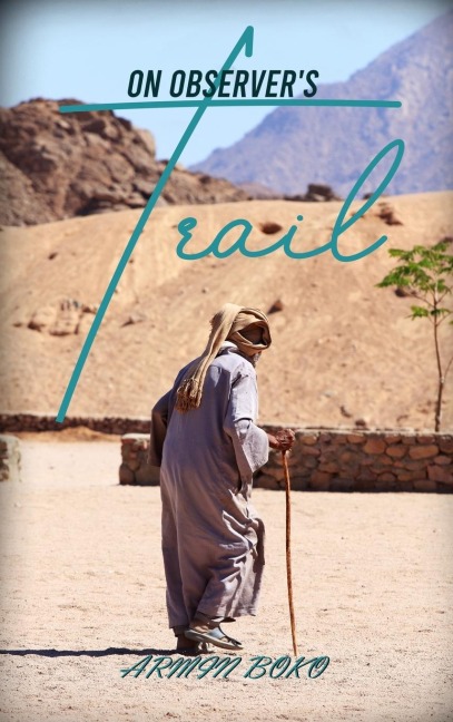 On Observers Trail