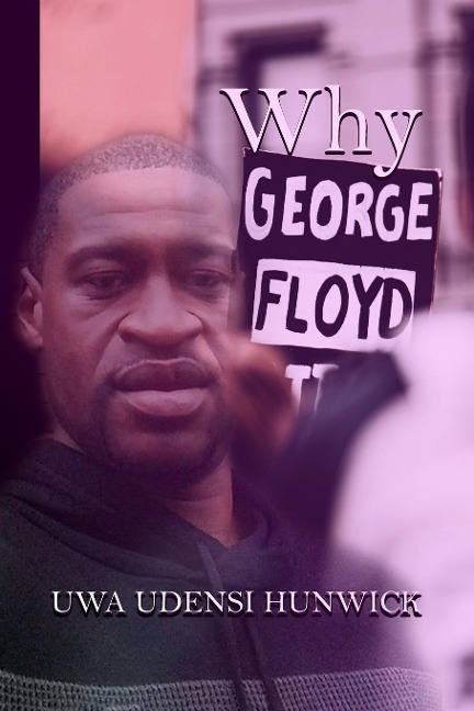 Why George Floyd: The Way of Love