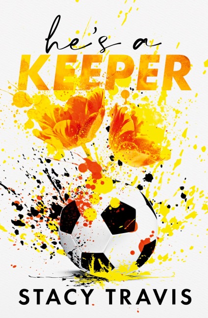 Hes a Keeper: A Grumpy-Sunshine Sports Romance