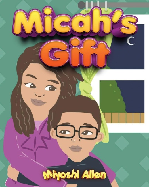 Micahs Gift