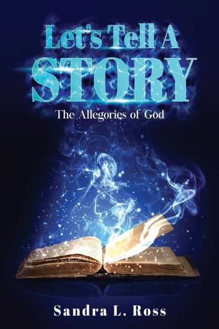 Lets Tell A Story: The Allegories of God