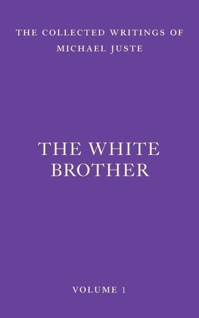 The White Brother: An Occult Autobiography