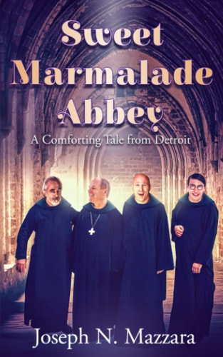 Sweet Marmalade Abbey A Comforting Tale from Detroit