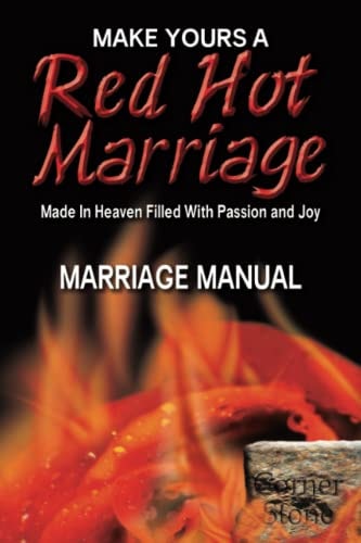 Red Hot Marriage Made in Heaven Filled with Passion and Joy