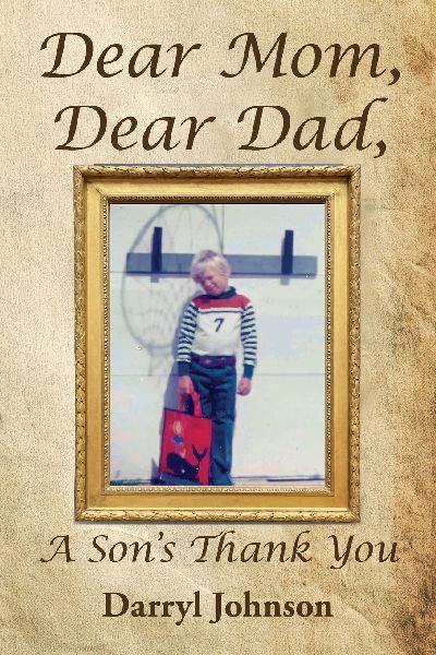 Dear Mom, Dear Dad A Sons Thank You