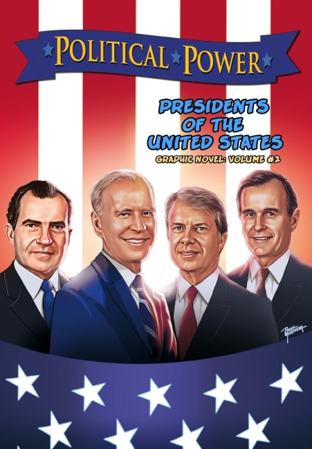 Political Power: Presidents of the United States Volume 2