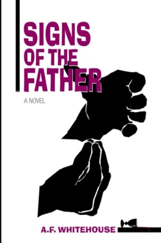 Signs of the Father A Dana Demeter Mystery #2