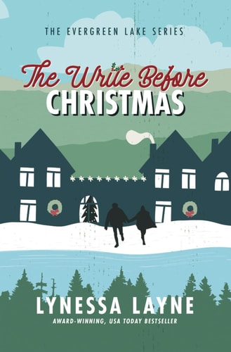 The Write Before Christmas The Evergreen Lake Series