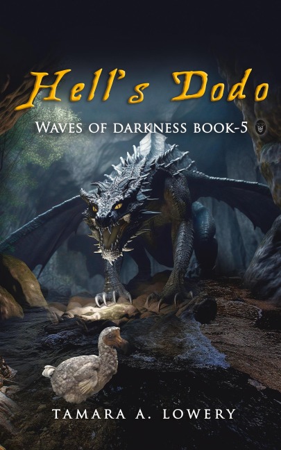 Hells Dodo: Waves of Darkness Book 5
