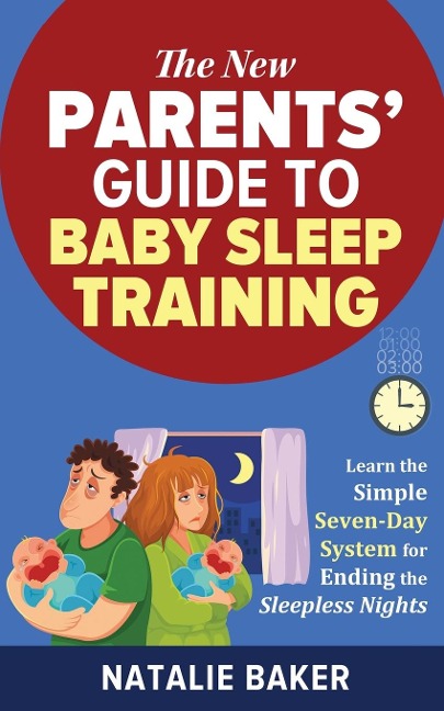 The New Parents Guide to Baby Sleep Training