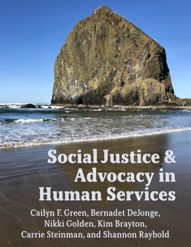 Social Justice & Advocacy in Human Services