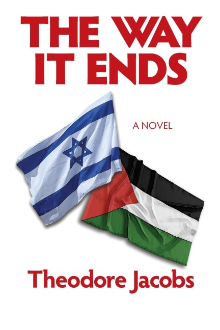 The Way it Ends: A Novel