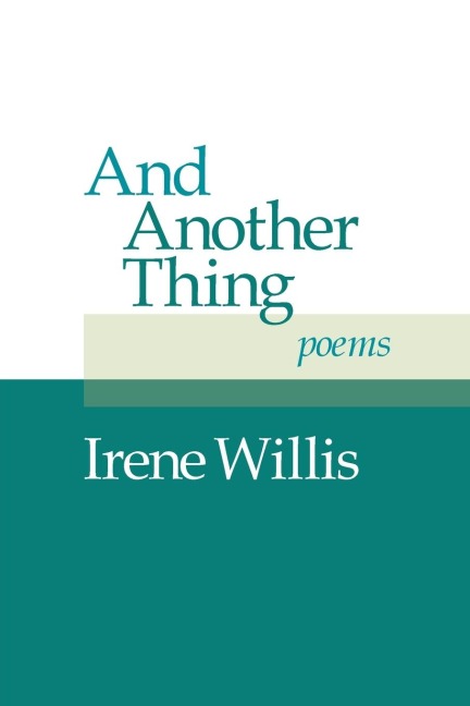 And Another Thing: Poems