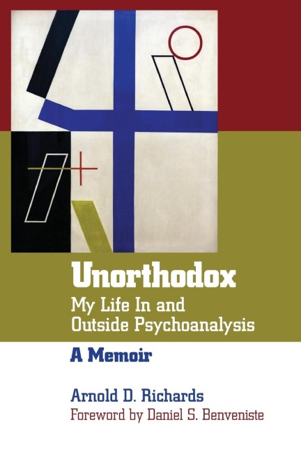 UNORTHODOX: My Life in and Outside Psychoanalysis