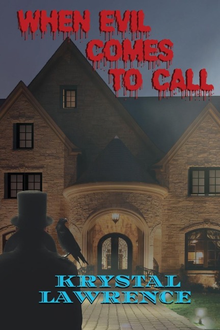 When Evil Comes to Call: An Intriguing Collection of Unearthly Tales