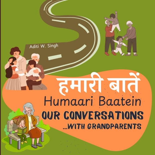 Humaari Baatein (Our Conversations with Grandparents) A Hindi English Bilingual Book for Children and Beginners to Develop Conversational Language Skills with Grandparents and Caregivers