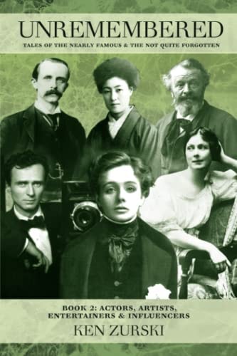 Unremembered Book 2 Actors, Artists, Entertainers & Influencers