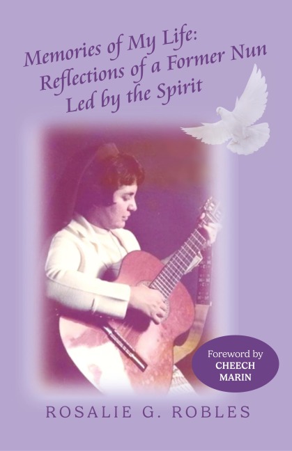 Memories of My Life: Reflections of a Former Nun Led by the Spirit