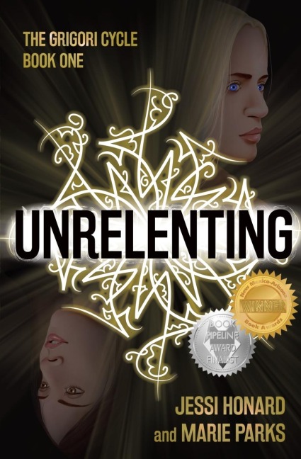 Unrelenting: The Grigori Cycle, Book 1