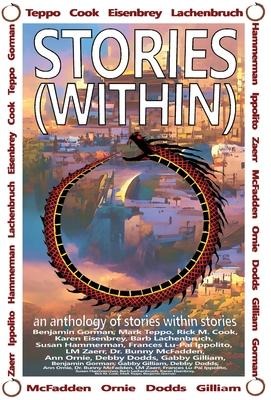 Stories (Within): An Anthology of Stories Within Stories