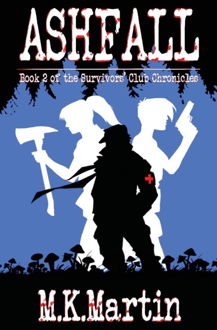 Ashfall: Book 2 of the Survivors Club Chronicles