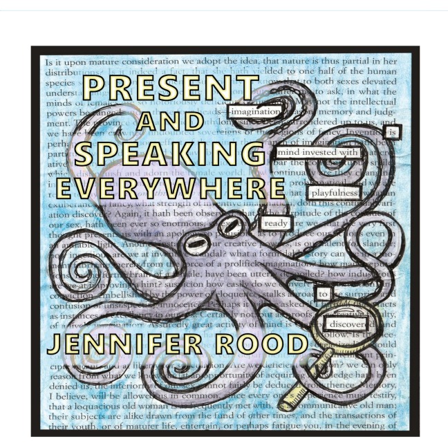 Present and Speaking Everywhere: A Collection of Found Poetry/Art