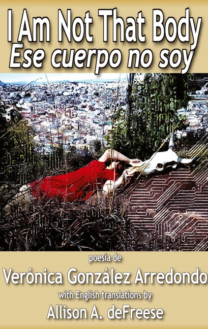 I Am Not That Body: Ese Cuerpo No Soy