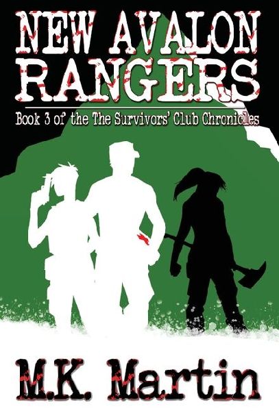 New Avalon Rangers: Book 3 of The Survivors Club Chronicles