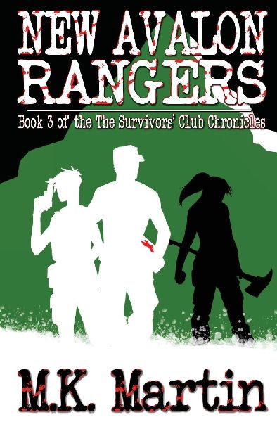 New Avalon Rangers: Book 3 of The Survivors' Club Chronicles