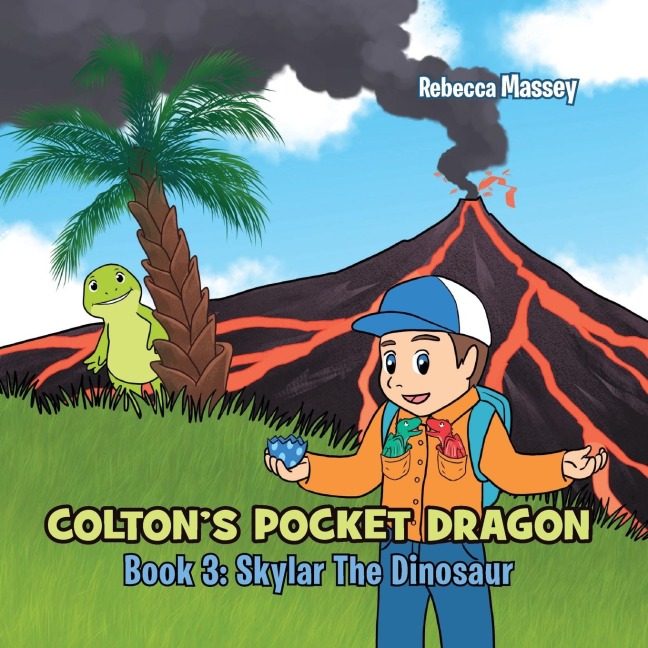 COLTONS POCKET DRAGON Book 3: Skylar The Dinosaur