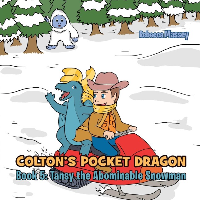 COLTONS POCKET DRAGON Book 5: Tansy the Abominable Snowman
