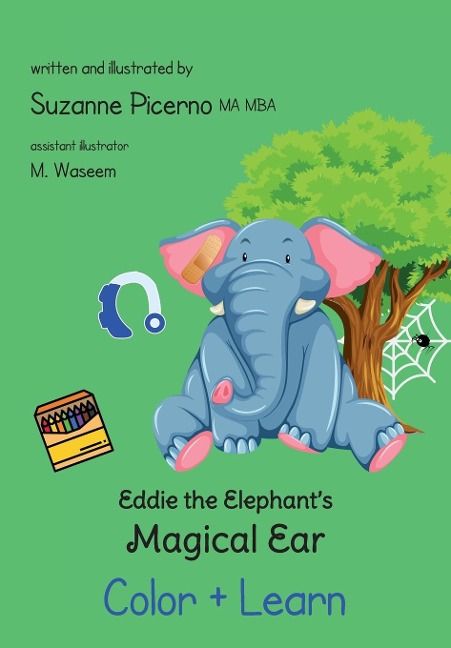 Eddie the Elephant's Magical Ear: Color & Learn