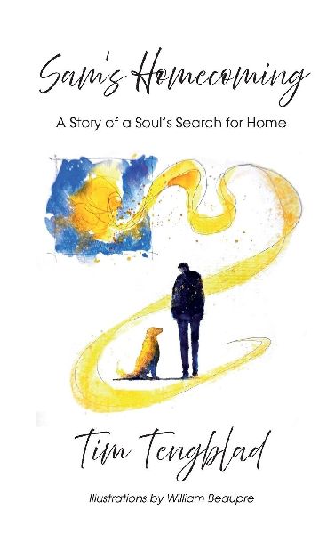 Sam's Homecoming: A Story of a Soul's Search for Home