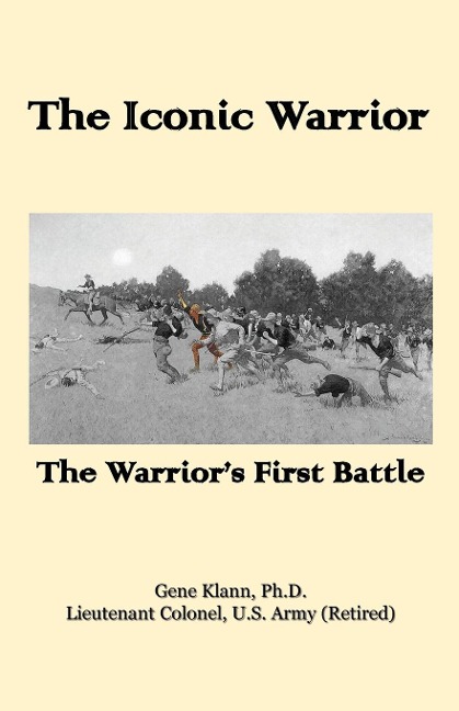 The Iconic Warrior: The Warriors First Battle
