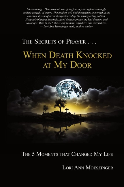 When Death Knocked at My Door: The 5 Moments That Changed My Life