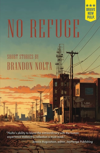 No Refuge Short Stories By: