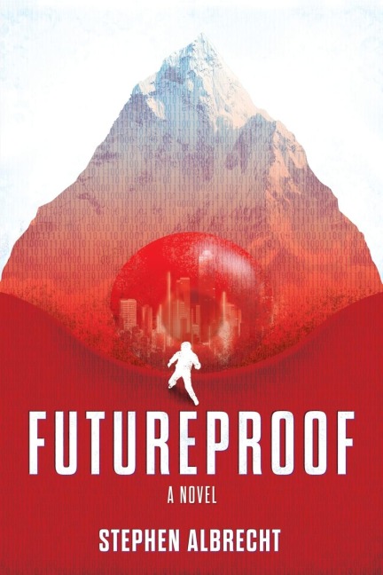Futureproof: A Novel