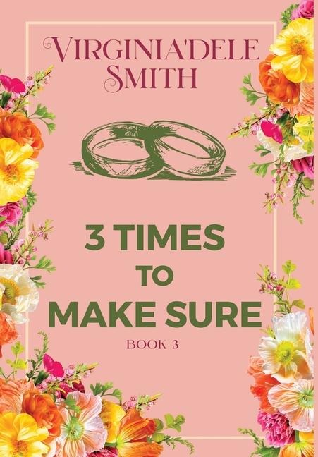 Book 3: Three Times to Make Sure