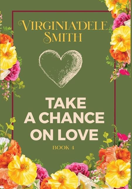 Book 4: Take a Chance on Love