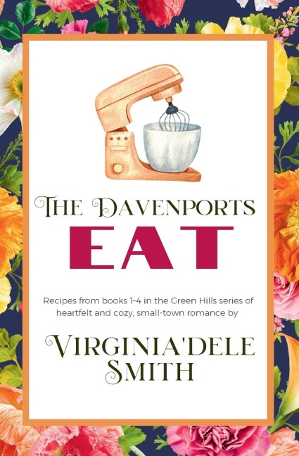 The Davenports EAT: A Green Hills Cookbook