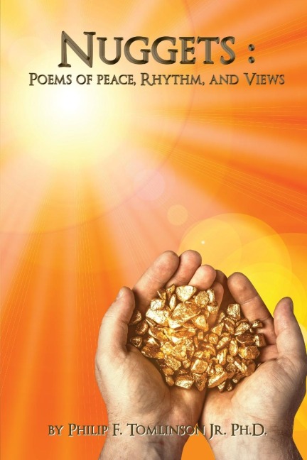 Nuggets: Poems of Peace, Rhythm, and Views