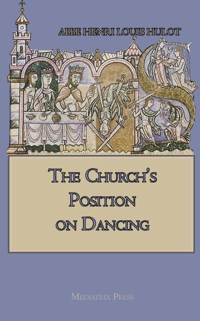 The Churchs Position on Dancing