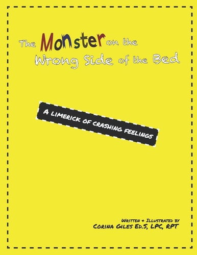 The Monster on the Wrong Side of the Bed A Limerick of Crashing Feelings