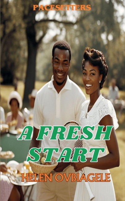A Fresh Start: PACESETTERS
