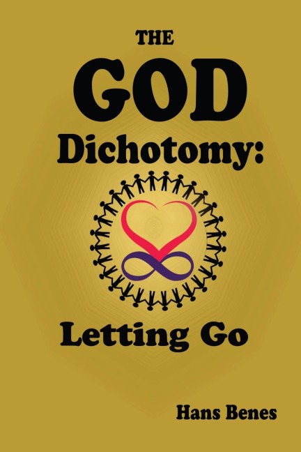 The God Dichotomy: Letting Go