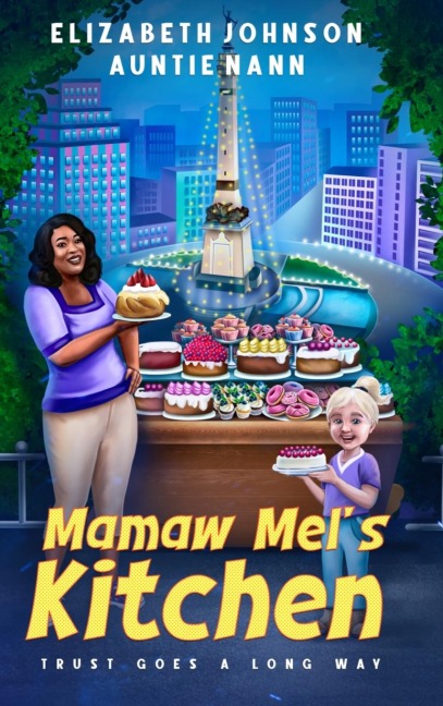 Mamaw Mels Kitchen: Trust Goes a Long Way