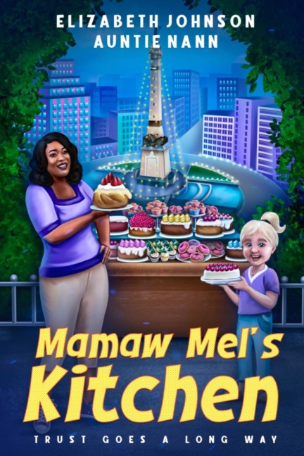 Mamaw Mels Kitchen: Trust Goes a Long Way